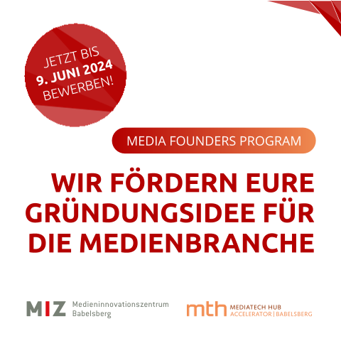 Bewerbungsrunde für das Media Founders Program vom MIZ & dem MediaTech Hub Accelerator gestartet