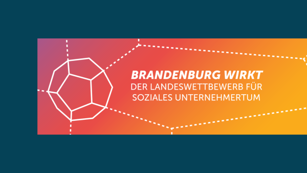Wettbewerb BRANDENBURG WIRKT 