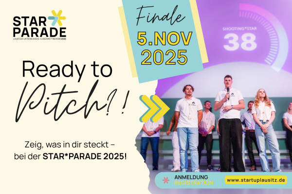 STARPARADE is the pitch event for entrepreneurs, idea holders and founders in Lusatia.