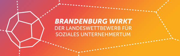 Wettbewerb für das Soziale Unternehmertum in Brandenburg