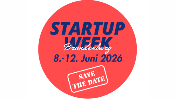 Taucht ein in das Brandenburger Startup-Ökosystem! Vom 8. bis 12. Juni 2026 findet zum zweiten Mal die landesweite Startup Week Brandenburg statt.