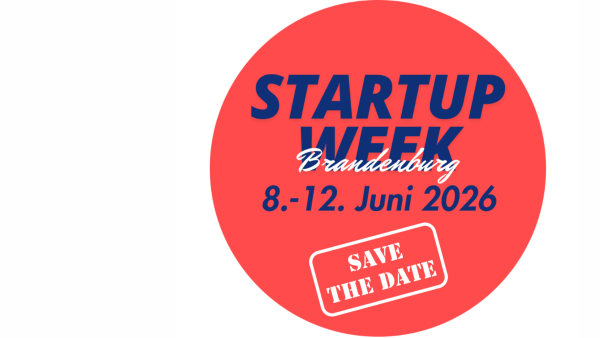 Taucht ein in das Brandenburger Startup-Ökosystem! Vom 8. bis 12. Juni 2026 findet zum zweiten Mal die landesweite Startup Week Brandenburg statt.